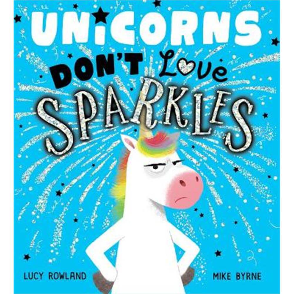 Unicorns Don't Love Sparkles (PB) (Paperback) - Lucy Rowland